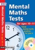 Mental Maths Tests for Ages 10-11 - Timed Mental Maths Tests for Year 6 (Paperback) - Andrew Brodie Photo