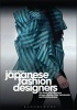 Japanese Fashion Designers - The Work and Influence of Issey Miyake, Yohji Yamamotom, and Rei Kawakubo (Paperback) - Bonnie English Photo