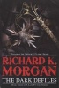 The Dark Defiles (Paperback) - Richard K Morgan Photo