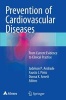 Prevention of Cardiovascular Diseases - From Current Evidence to Clinical Practice (Paperback) - Jadelson P Andrade Photo