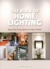 The Bible of Home Lighting (Hardcover) - Lucy Martin Photo