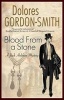 Blood from a Stone (Large print, Hardcover, Large type edition) - Dolores Gordon Smith Photo