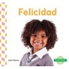 Felicidad (Happy) (English, Spanish, Hardcover) - Julie Murray Photo