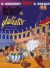 Asterix the Gladiator (Hardcover, Revised) - Rene Goscinny Photo