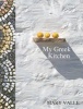 My Greek Kitchen (Hardcover) - Mary Valle Photo