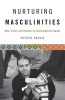 Nurturing Masculinities - Men, Food, and Family in Contemporary Egypt (Paperback) - Nefissa Naguib Photo