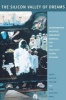 The Silicon Valley of Dreams - Environmental Injustice, Immigrant Workers, and the High-Tech Global Economy (Paperback) - David N Pellow Photo