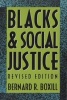 Blacks and Social Justice (Paperback, Revised) - Bernard R Boxill Photo