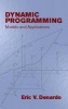 Dynamic Programming: Models and Applications (Paperback) - Eric V Denardo Photo