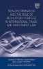 Non-Discrimination and the Role of Regulatory Purpose in International Trade and Investment Law (Hardcover) - Andrew D Mitchell Photo