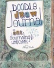 Doodle, Draw, Journal - An Art Journaling Workbook (Paperback) - Kristy Conlin Photo