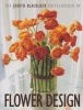 The  Encyclopedia of Flower Design (Hardcover) - Judith Blacklock Photo