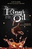 The King's Oil - Breaking the Yoke - Exodus 30 Holy Anointing Oil (Paperback) - Curt Landry Photo