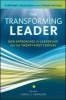 The Transforming Leader - New Approaches to Leadership for the Twenty-First Century (Paperback) - Carol S Pearson Photo