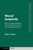 Moral Jeopardy: Risks of Accepting Money from the Alcohol, Tobacco and Gambling Industries (Hardcover, Adapted edition) - Peter J Adams Photo