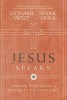 Jesus Speaks - Learning to Recognize and Respond to the Lord's Voice (Hardcover) - Leonard Sweet Photo