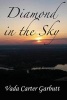 Diamond in the Sky (Paperback) - Vada Carter Garbutt Photo