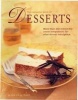 The Complete Book of Desserts - More Than 350 Irresistibly Sweet Temptations for After-dinner Indulgence (Hardcover) - Martha Day Photo