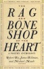 The Rag And Bone Shop Of The Heart - A Poetry Anthology (Paperback, 1st HarperPerennial ed) - Robert Bly Photo