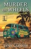 Murder on Wheels (Paperback) - Lynn Cahoon Photo