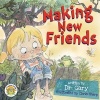 Making New Friends (Paperback) - D Gary Benfield Photo