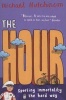 The Hour (Paperback) - Michael Hutchinson Photo