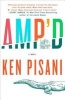 Amp'd (Hardcover) - Ken Pisani Photo