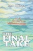 The Final Take (Hardcover) - Ren Wilson Photo