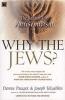 Why the Jews? - The Reason for Anti-Semitism (Paperback, 2nd Re-issue) - Dennis Prager Photo