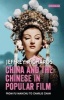 China and the Chinese in Popular Film - From fu Manchu to Charlie Chan (Hardcover) - Jeffrey Richards Photo