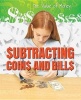 Subtracting Coins and Bills (Paperback) - Portia Summers Photo