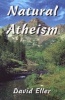 Natural Atheism (Paperback) - David Eller Photo