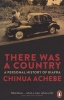 There Was A Country - A Personal History of Biafra (Paperback) - Chinua Achebe Photo