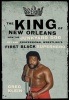 The King Of New Orleans - How The Junkyard Dog Became Wrestling's First Black Superhero (Paperback, New) - Greg Klein Photo