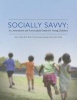 Socially Savvy - An Assessment and Curriculum Guide for Young Children (Paperback) - James T Ellis Photo