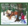 M is for Maple Syrup - A Vermont Alphabet (Hardcover) - Cynthia Furlong Reynolds Photo