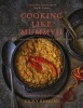 Cooking Like Mummyji - Real Indian Food from the Family Home (Hardcover) - Vicky Bhogal Photo