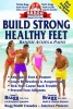 Build Strong Healthy Feet - Banish Aches & Pains (Paperback, Revised, Expand) - Patricia Ph D Bragg Photo