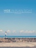 Hide in Plain Sight - 100 Inspiring Ways to Improve Your Travel Photography (Paperback) - Jens Lennartsson Photo