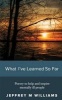 What I've Learned So Far - Poetry to Help and Inspire Mentally Ill People (Paperback) - Jeffrey M Williams Photo