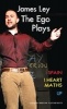 The Ego Plays - Spain, I Heart Maths, Up (Paperback) - James Ley Photo