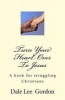 Turn Your Heart Over to Jesus (Paperback) - Dale Lee Gordon Photo