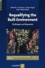 Requalifying the Built Environment - Challenges and Responses (Paperback) - Roderick J Lawrence Photo