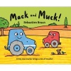 Mack and Muck! (Paperback) - Sebastien Braun Photo