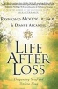 Life After Loss (Paperback, 1st ed) - Raymond Moody Photo