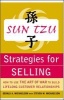 Sun Tzu Strategies for Selling - How to Use "The Art of War" to Build Lifelong Customer Relationships (Paperback) - Gerald A Michaelson Photo