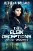 The Elgin Deceptions (Paperback) - Jeffrey a Ballard Photo