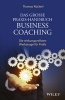 Das Grosse Praxis-Handbuch Business Coaching - Die Wirkungsvollsten Werkzeuge fur Profis (German, Hardcover, 2nd Revised edition) - Thomas Ruckerl Photo