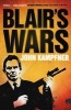 Blair's Wars (Paperback, New ed) - John Kampfner Photo