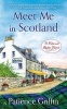 Meet Me in Scotland (Paperback) - Patience Griffin Photo